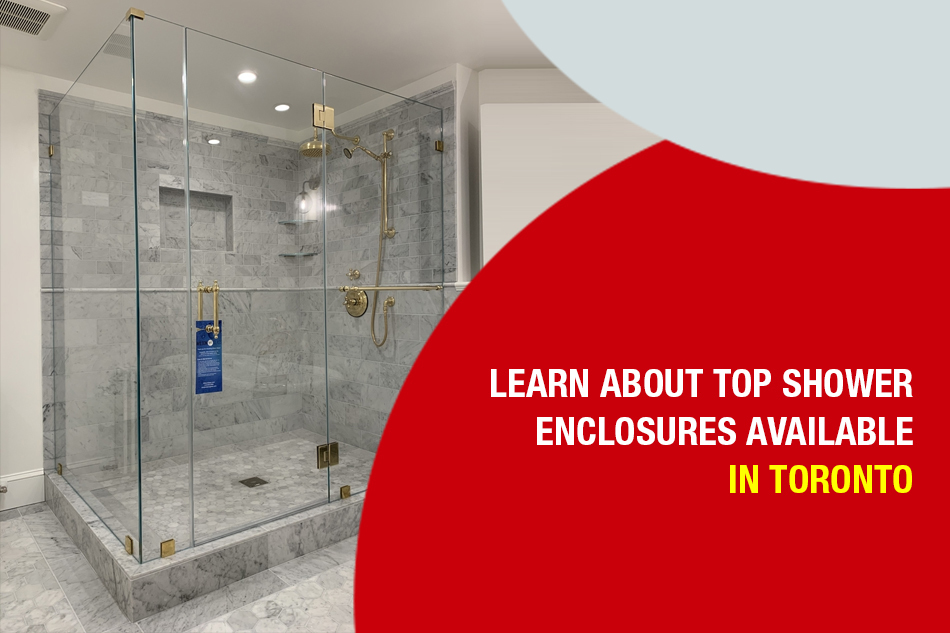 Learn About Top Shower Enclosures Available in Toronto